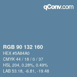 Farbcode: RGB 90 132 160 | qconv.com