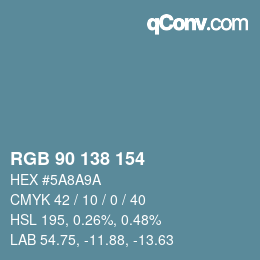 Color code: RGB 90 138 154 | qconv.com