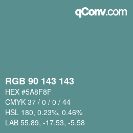 Color code: RGB 90 143 143 | qconv.com