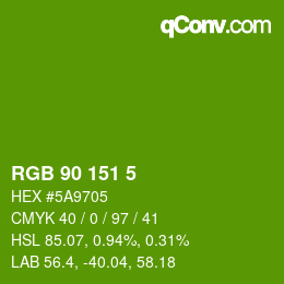 Color code: RGB 90 151 5 | qconv.com