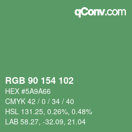 カラーコード: RGB 90 154 102 | qconv.com