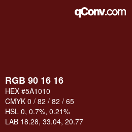 カラーコード: RGB 90 16 16 | qconv.com
