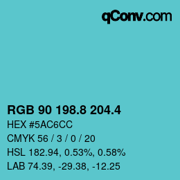 カラーコード: RGB 90 198.8 204.4 | qconv.com