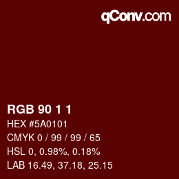 颜色代码: RGB 90 1 1 | qconv.com