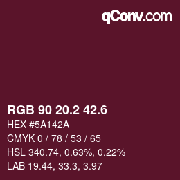 カラーコード: RGB 90 20.2 42.6 | qconv.com