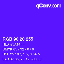カラーコード: RGB 90 20 255 | qconv.com