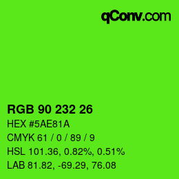 Color code: RGB 90 232 26 | qconv.com