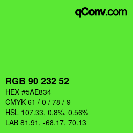 Color code: RGB 90 232 52 | qconv.com