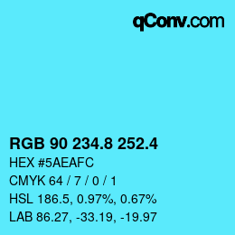 カラーコード: RGB 90 234.8 252.4 | qconv.com