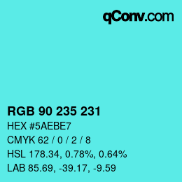 Color code: RGB 90 235 231 | qconv.com
