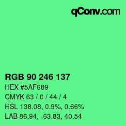 Color code: RGB 90 246 137 | qconv.com
