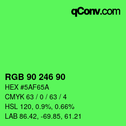 Color code: RGB 90 246 90 | qconv.com