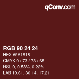 カラーコード: RGB 90 24 24 | qconv.com