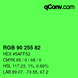 Farbcode: RGB 90 255 82 | qconv.com