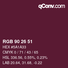 Color code: RGB 90 26 51 | qconv.com