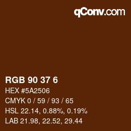 Color code: RGB 90 37 6 | qconv.com