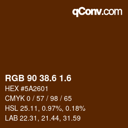 カラーコード: RGB 90 38.6 1.6 | qconv.com