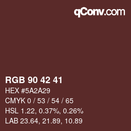 Color code: RGB 90 42 41 | qconv.com