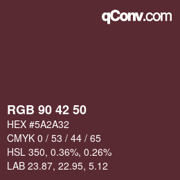 Farbcode: RGB 90 42 50 | qconv.com