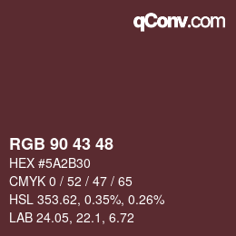 Farbcode: RGB 90 43 48 | qconv.com