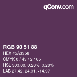Color code: RGB 90 51 88 | qconv.com