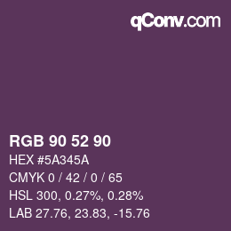 Farbcode: RGB 90 52 90 | qconv.com