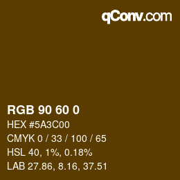 Color code: RGB 90 60 0 | qconv.com