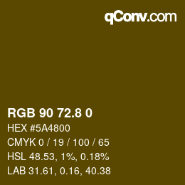 Color code: RGB 90 72.8 0 | qconv.com