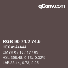 カラーコード: RGB 90 74.2 74.6 | qconv.com