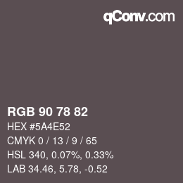 颜色代码: RGB 90 78 82 | qconv.com