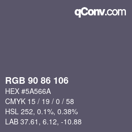 カラーコード: RGB 90 86 106 | qconv.com