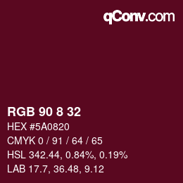 Color code: RGB 90 8 32 | qconv.com