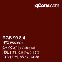 Color code: RGB 90 8 4 | qconv.com