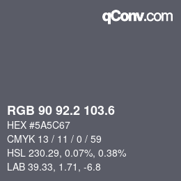 カラーコード: RGB 90 92.2 103.6 | qconv.com