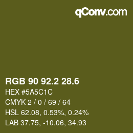 カラーコード: RGB 90 92.2 28.6 | qconv.com