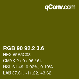 カラーコード: RGB 90 92.2 3.6 | qconv.com