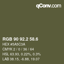 カラーコード: RGB 90 92.2 58.6 | qconv.com