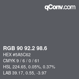 カラーコード: RGB 90 92.2 98.6 | qconv.com
