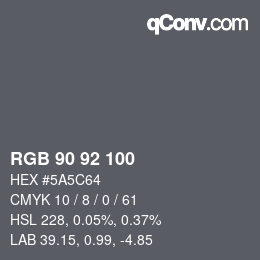 Color code: RGB 90 92 100 | qconv.com