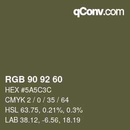 カラーコード: RGB 90 92 60 | qconv.com
