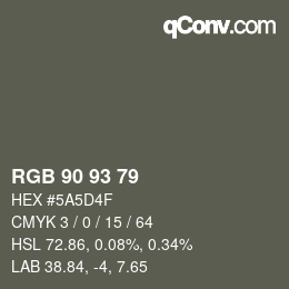カラーコード: RGB 90 93 79 | qconv.com