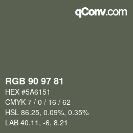 Color code: RGB 90 97 81 | qconv.com