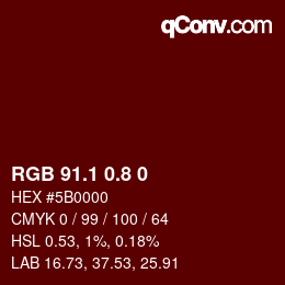 Color code: RGB 91.1 0.8 0 | qconv.com