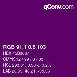 カラーコード: RGB 91.1 0.8 103 | qconv.com