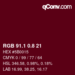 カラーコード: RGB 91.1 0.8 21 | qconv.com