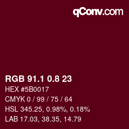 カラーコード: RGB 91.1 0.8 23 | qconv.com
