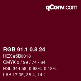 カラーコード: RGB 91.1 0.8 24 | qconv.com