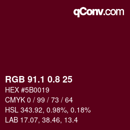 カラーコード: RGB 91.1 0.8 25 | qconv.com