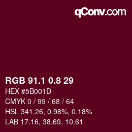 カラーコード: RGB 91.1 0.8 29 | qconv.com