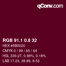 カラーコード: RGB 91.1 0.8 32 | qconv.com